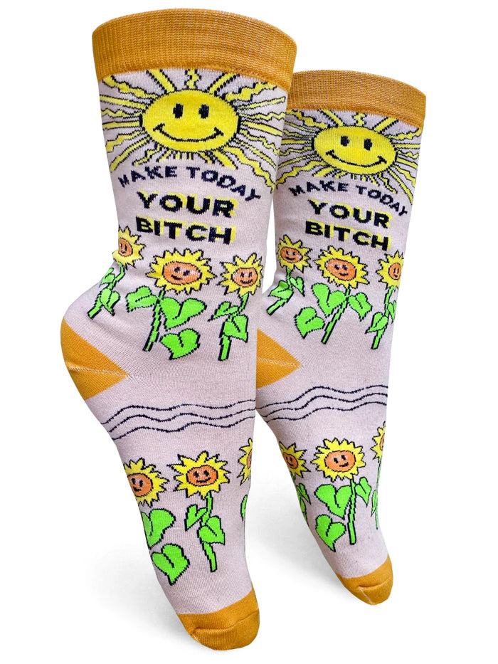 Make Today Your Bitch